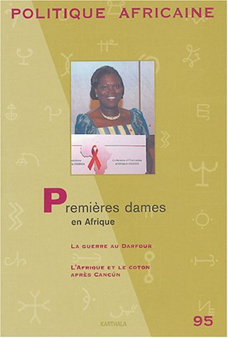 Beispielbild fr POLITIQUE AFRICAINE N-095 - PREMIERE DAMES EN AFRIQUE zum Verkauf von Gallix