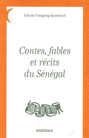 Imagen de archivo de Contes, fables et rcits du Sngal a la venta por medimops