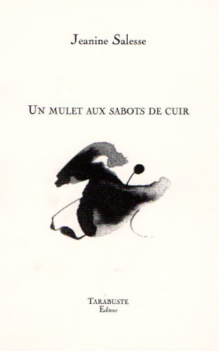 Imagen de archivo de Un mulet aux sabots de cuir a la venta por Ammareal