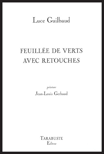 Beispielbild fr feuille de verts avec retouches [Reli] Guilbaud, Luce zum Verkauf von BIBLIO-NET