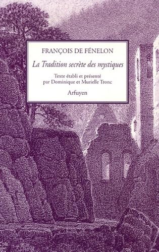 Beispielbild fr La Tradition secrte des mystiques : Ou le Gnostique de saint Clment d'Alexandrie zum Verkauf von Revaluation Books