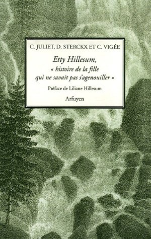 Beispielbild fr Etty Hillesum, : Huit prires commentes suivies de deux lectures zum Verkauf von medimops