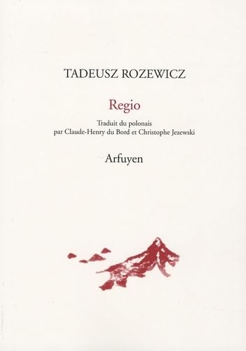REGIO ET AUTRES POEMES (9782845901179) by ROZEWICZ, TADEUS