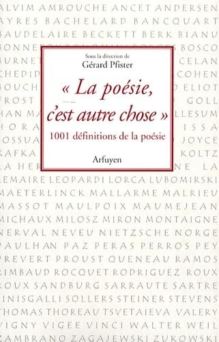 Beispielbild fr La posie, c'est autre chose : Mille et une dfinitions de la posie zum Verkauf von medimops