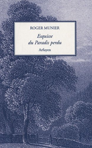 Beispielbild fr Esquisse du Paradis perdu zum Verkauf von medimops