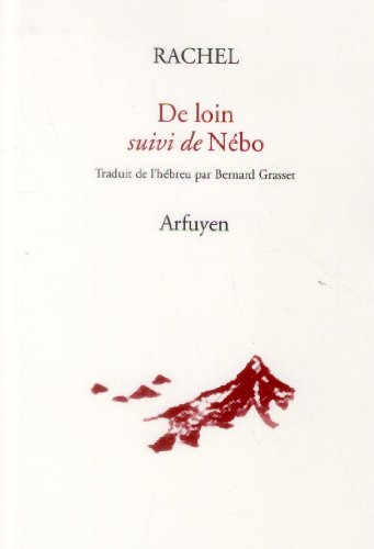 De loin: suivi de Nebo (9782845901872) by RACHEL