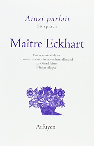 9782845902114: Ainsi parlait Matre Eckhart