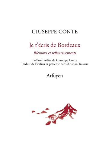 Beispielbild fr Je t'cris de Bordeaux: Blessures et refleurissements zum Verkauf von Gallix