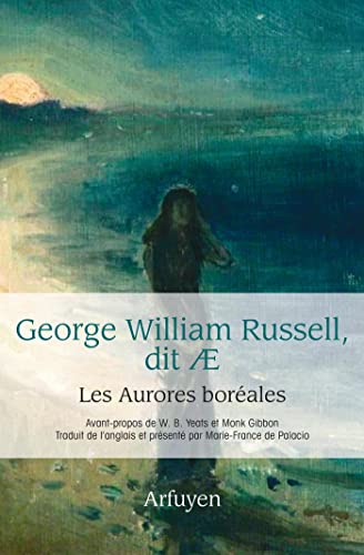 9782845903456: Les aurores borales: Prcd de Rencontres avec AE et Un visionnaire