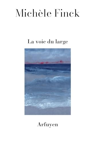 Stock image for La voie du large for sale by medimops
