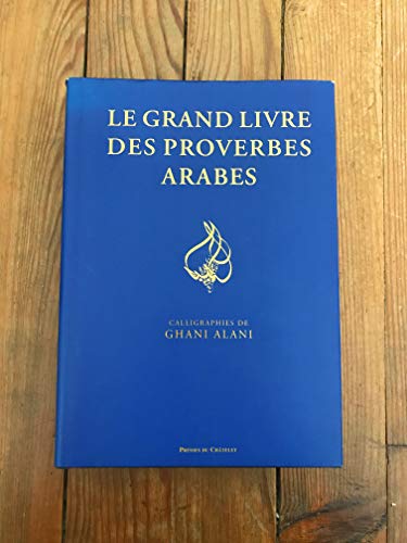 9782845920330: Le grand livre des proverbes arabes