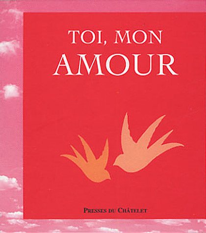 Beispielbild fr Toi, mon amour zum Verkauf von Ammareal