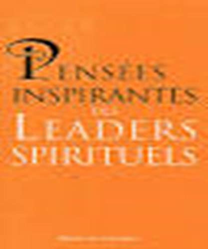 Beispielbild fr Penses inspirantes des Leaders spirituels zum Verkauf von pompon