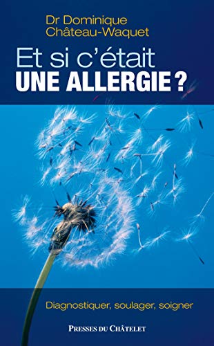 Beispielbild fr Et si c Etait une allergie ? zum Verkauf von Ammareal