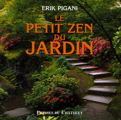 Imagen de archivo de Le petit zen du jardin a la venta por medimops