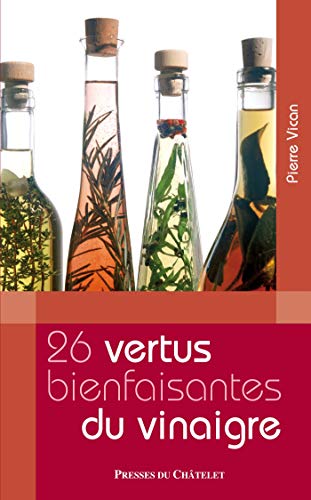Beispielbild fr 26 Vertus bienfaisantes du vinaigre zum Verkauf von Ammareal