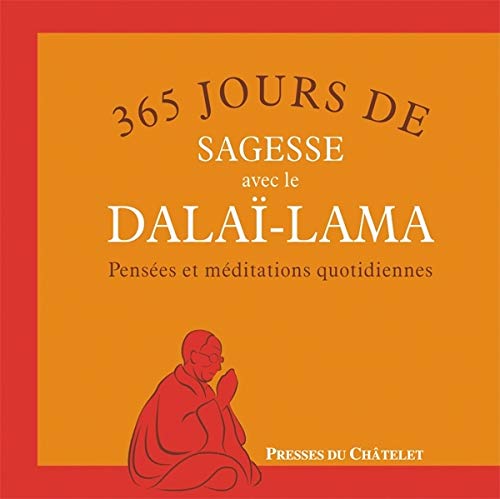 9782845923645: 365 jours de sagesse avec le Dala-Lama: Penses et mditations quotidiennes