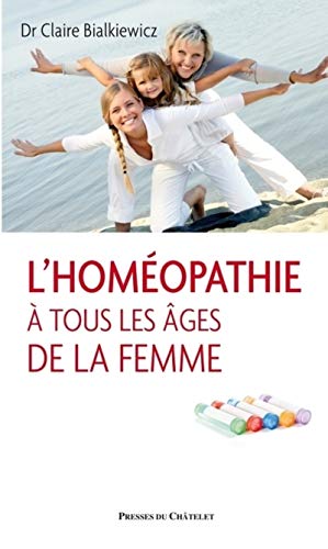 Stock image for L homEopathie A tous les Ages de la femme for sale by Ammareal