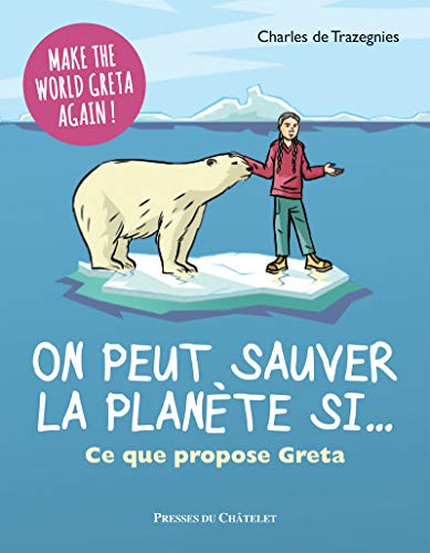 Beispielbild fr On peut sauver la plan te si. Ce que dit Greta zum Verkauf von WorldofBooks