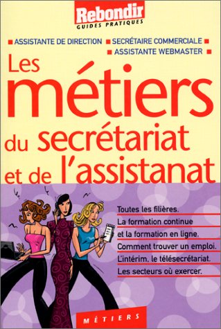9782845930148: Les Metiers Du Secretariat Et De L'Assistanat