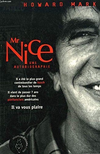 Stock image for Mr Nice : Une autobiographie for sale by medimops