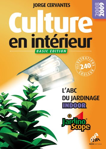 Beispielbild fr Culture en intrieur : L'ABC du jardinage indoor, Basic edition zum Verkauf von medimops