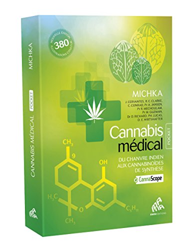 9782845941557: Cannabis mdical - Du chanvre indien aux cannabinodes de synthse - Edition Poche