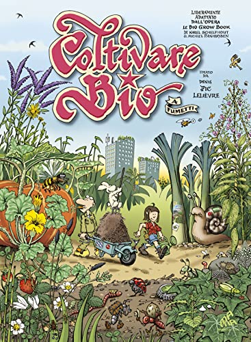 Stock image for Coltivare bio a fumetti - Italian Edition for sale by Gallix