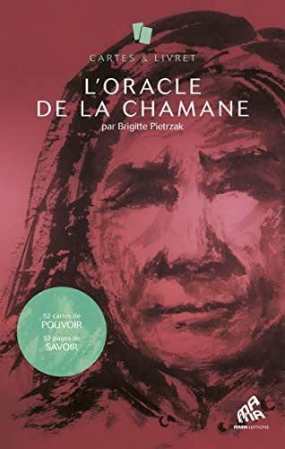 Stock image for L'ORACLE DE LA CHAMANE: 52 cartes de pouvoir, 52 pages de savoir for sale by Gallix