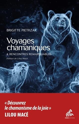 Stock image for Voyages chamaniques & rencontres remarquables for sale by Gallix