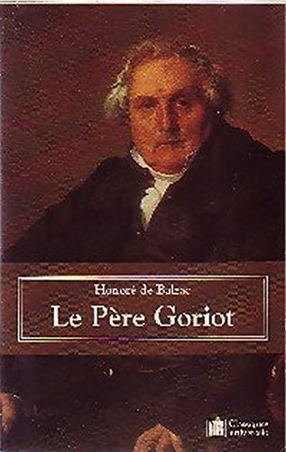 Beispielbild fr Le Pere Goriot. zum Verkauf von ThriftBooks-Atlanta