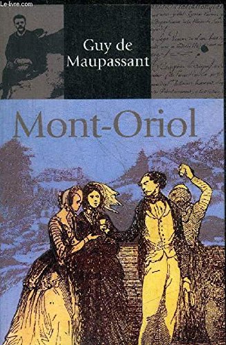 Stock image for Mont-Oriol for sale by AwesomeBooks