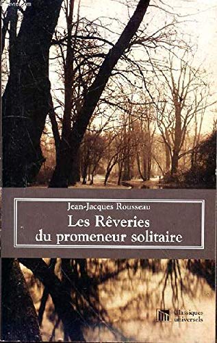 Beispielbild fr Les Reveries du promeneur solitaire zum Verkauf von Better World Books