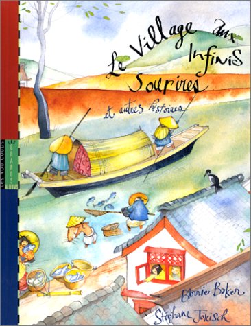 Beispielbild fr Le Village aux infinis sourires et autres histoires zum Verkauf von Ammareal