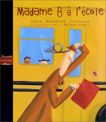 Imagen de archivo de Madame B  L'cole a la venta por RECYCLIVRE