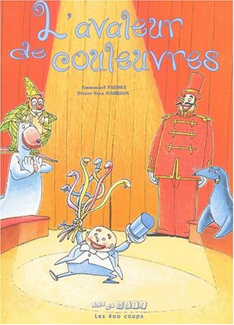 Imagen de archivo de L' Avaleur de couleuvres a la venta por Better World Books