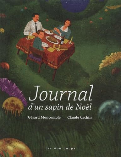 Beispielbild fr Journal d'un sapin de Nol zum Verkauf von Ammareal