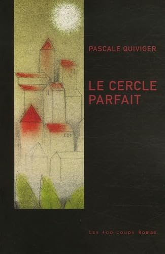 Beispielbild fr Le Cercle parfait zum Verkauf von Ammareal