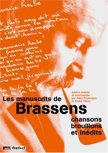 Stock image for Les Manuscrits de Brassens, coffret 3 volumes : Chansons - Brouillons et Indits - Transcriptions et Commentaires for sale by Ammareal