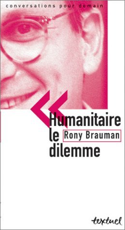 Beispielbild fr Humanitaire : Le Dilemme (nouvelle dition) zum Verkauf von medimops