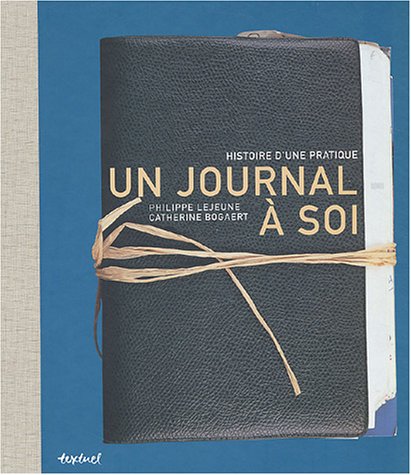 Stock image for Un Journal  Soi : Histoire D'une Pratique for sale by RECYCLIVRE