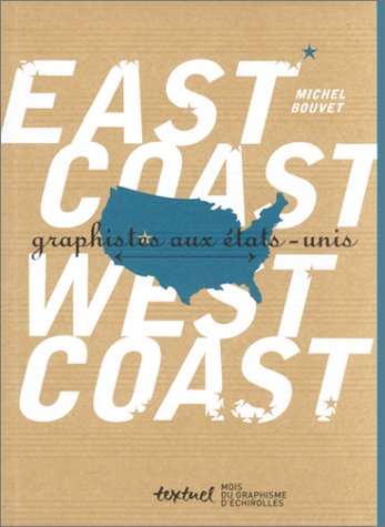 9782845970687: East Coast, West Coast: Graphistes aux Etats-Unis