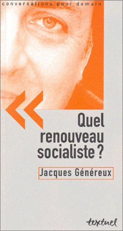 Beispielbild fr Quel renouveau socialiste ? zum Verkauf von Ammareal