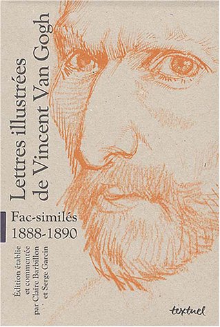 9782845970946: Lettres illustres de Vincent Van Gogh: Fac simils 1888-1890, 3 volumes
