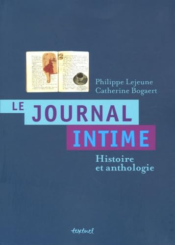 9782845971776: Le Journal intime. Histoire et anthologie