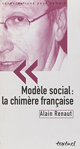 Imagen de archivo de Modèle social : la chimère française a la venta por LeLivreVert