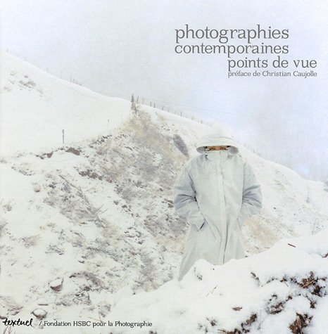 Beispielbild fr Photographie contemporaine points de vue = Contemporary photography point of view zum Verkauf von Ammareal