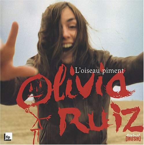 9782845972506: Olivia Ruiz, l'oiseau piment