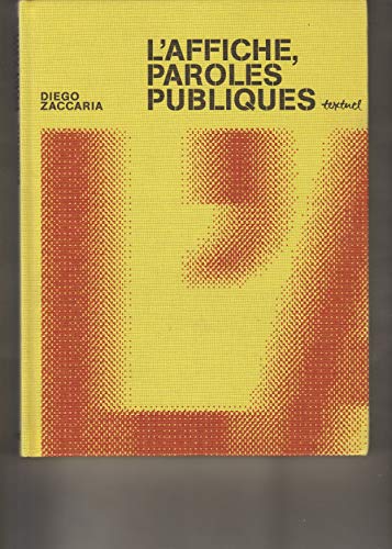 L'AFFICHE, PAROLES PUBLIQUES
