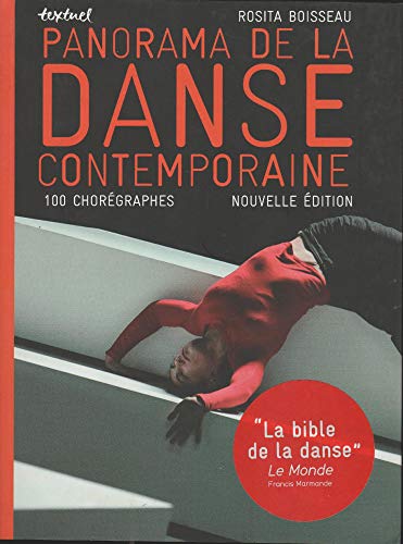 9782845972964: Panorama de la danse contemporaine: 100 Chorgraphes